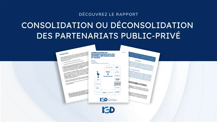 CONSOLIDATION OU DÉCONSOLIDATION DES Partenariats Public-Privé 1