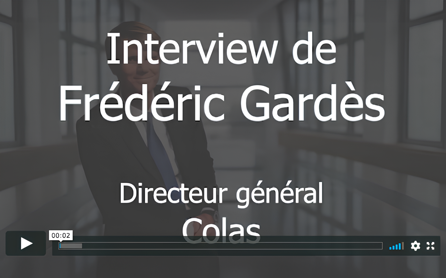 Interview de Frédéric Gardès - Directeur général Colas