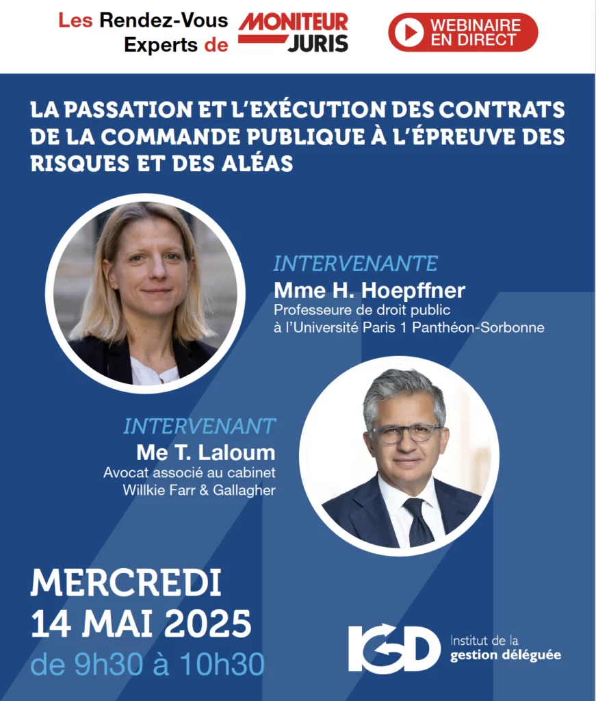 Retrouvez le replay du Webinaire présenté par Hélène Hoepffner et Thierry Laloum sur l'exécution des contrats de la commande publique à l'épreuve des aléas
